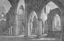 From South Transept Tintern Abbey, c1885, (1897). Artist: Alexander Francis Lydon