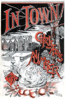 Front cover of the Christmas number of "In Town" magazine, 1895. Creator: Carl Hentschel