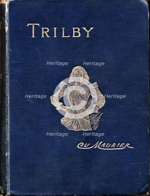 Front cover of "Trilby" by George Du Maurier, 1894. Creator: George du Maurier.