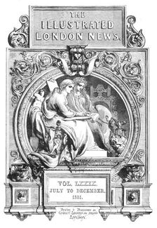Front page of the "Illustrated London News", Vol. LXXIX, July to December 1881. Creator: Unknown