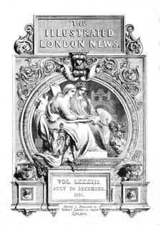 Front page of "Illustrated London News", July to December 1883. Creator: Unknown