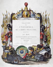 Frontispiece of Collection des Uniformes de L'Armee Francaise presentee au Roi, 1823. Artist: Charles Etienne Pierre Motte