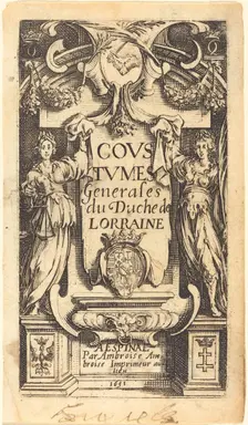 Frontispiece for "The Customs of Lorraine". Creator: Jacques Callot