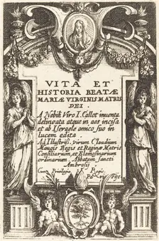Frontispiece for "The Life of the Virgin", in or after 1630. Creator: Jacques Callot