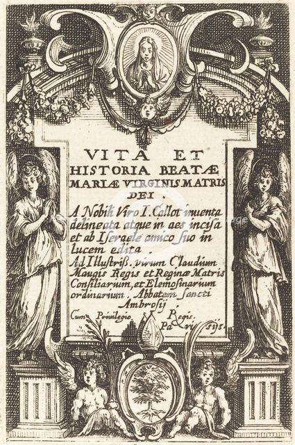Frontispiece for "The Life of the Virgin", in or after 1630. Creator: Jacques Callot.