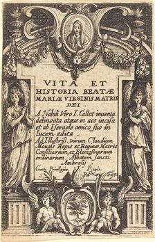Frontispiece for "The Life of the Virgin", in or after 1630. Creator: Jacques Callot
