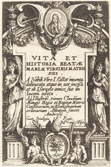 Frontispiece for "The Life of the Virgin", in or after 1630. Creator: Jacques Callot