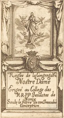 Frontispiece for The Rules of the Order of Our Lady. Creator: Jacques Callot