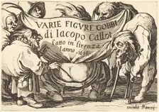 Frontispiece for "Varie Figure Gobbi" (Various Hunchback Figures), c. 1622. Creator: Jacques Callot