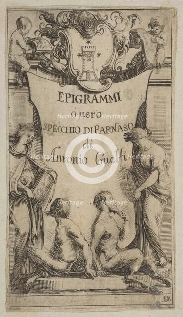 Frontispiece for Epigrammi de Guelfi, ca. 1636. Creator: Stefano della Bella.