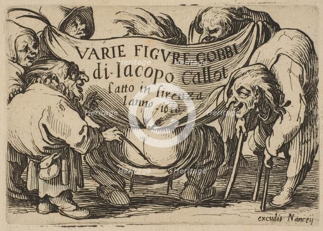 Frontispiece, from Varie Figure Gobbi, suite appelée aussi Les Bossus, Les Pygmées, Les..., 1616-22. Creator: Jacques Callot.