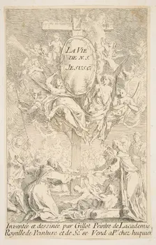 Frontispiece to the series The Life of Christ.n.d. Creators: Claude Gillot, Jacques Gabriel Huquier