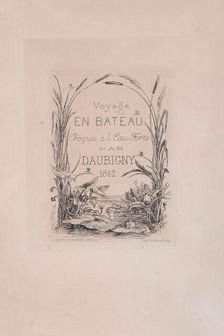 Frontispiece, Voyage en bateau, 1862. Creator: Charles Francois Daubigny