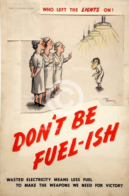 Fuel Economy: 'The worker who left the lights on - don't be fuel-ish'  Creators: Central Office of Information, Henry Mayo Bateman.