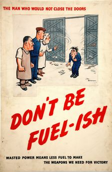 Fuel Economy: The man who would not close the doors..., 1939 and 1946. Creators: Central Office of Information, Henry Mayo Bateman