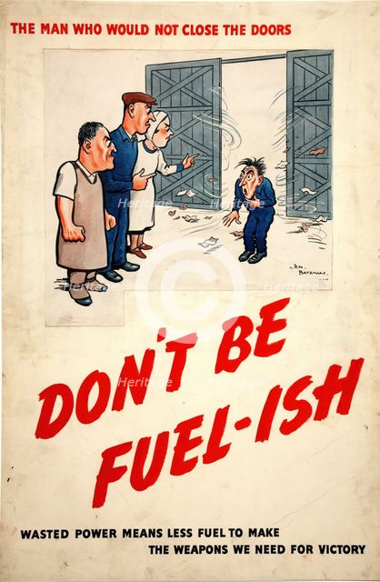 Fuel Economy: 'The man who would not close the doors..., 1939 and 1946. Creators: Central Office of Information, Henry Mayo Bateman.