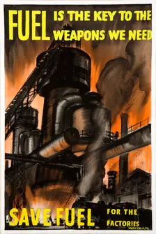 Fuel is the key to the weapons we need - Save fuel for the..., WWII poster, between 1939 and 1946. Creators: Central Office of Information, Whitear