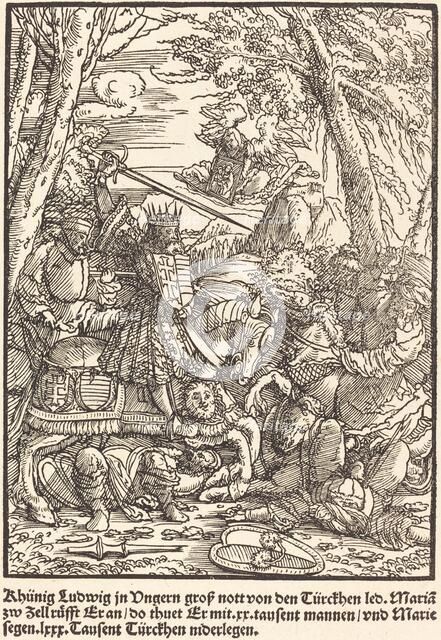 Khunig Ludwig ..., c. 1503. Creator: Master of the Legend Scenes.