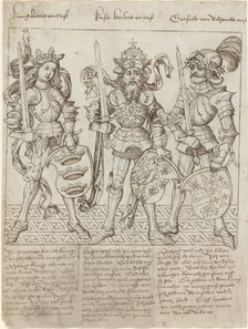 King Arthur, Charlemagne and Godfrey of Boulogne, 1492. Creator: Master of the Strassburg Chronicle