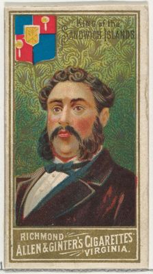 King of the Sandwich Islands, from World's Sovereigns series (N34) for Allen & Ginter Ciga..., 1889. Creator: Unknown