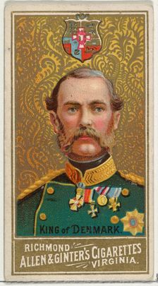 King of Denmark, from World's Sovereigns series (N34) for Allen & Ginter Cigarettes, 1889., 1889. Creator: Allen & Ginter