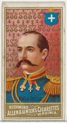 King of Greece, from World's Sovereigns series (N34) for Allen & Ginter Cigarettes, 1889., 1889. Creator: Allen & Ginter