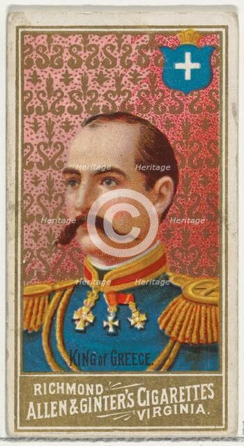 King of Greece, from World's Sovereigns series (N34) for Allen & Ginter Cigarettes, 1889., 1889. Creator: Allen & Ginter.