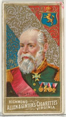 King of Holland, from World's Sovereigns series (N34) for Allen & Ginter Cigarettes, 1889., 1889. Creator: Allen & Ginter