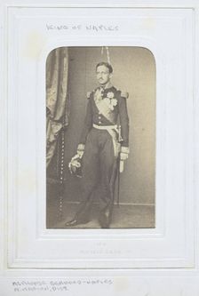 King of Naples, 1860-69. Creator: Alphonse Bernoud