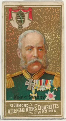 King of Saxony, from World's Sovereigns series (N34) for Allen & Ginter Cigarettes, 1889., 1889. Creator: Allen & Ginter