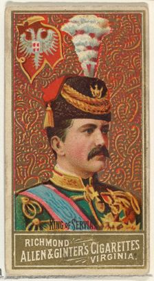 King of Servia, from World's Sovereigns series (N34) for Allen & Ginter Cigarettes, 1889., 1889. Creator: Allen & Ginter
