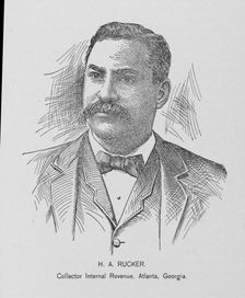 H. A. Rucker; Collector Internal Revenue, Atlanta, Georgia, 1902. Creator: J. H. Cunningham