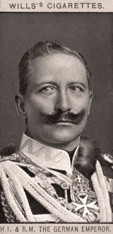 H.I & R.M, The German Emperor, 1908.Artist: WD & HO Wills