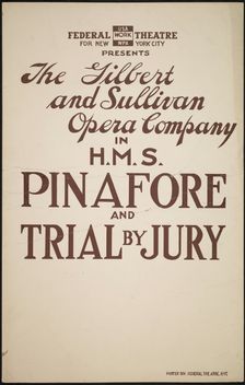 H.M.S. Pinafore, New York, [1930s]. Creator: Unknown