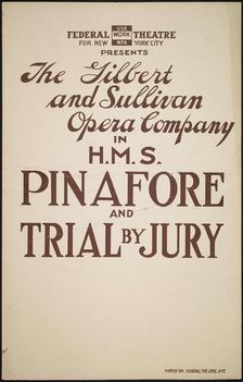 H.M.S. Pinafore, New York, [1930s]. Creator: Unknown