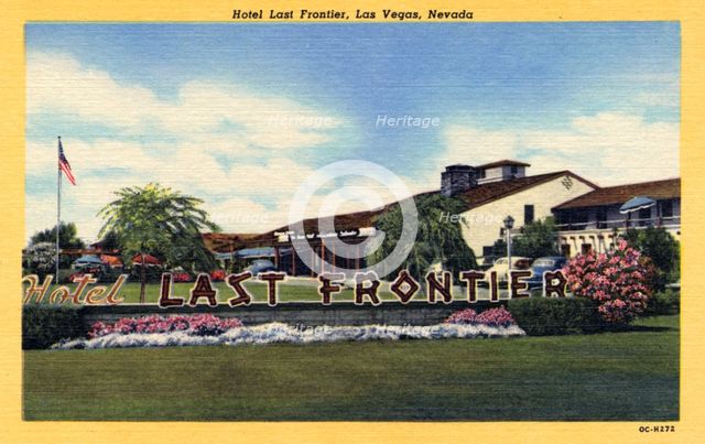 'Hotel Last Frontier, Las Vegas, Nevada', postcard, 1950. Artist: Unknown