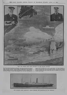 How the Titanic met with disaster... and The Cunard liner Carpathia... April 20, 1912. Creator: Unknown