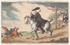 How to Ride a Horse Upon Three Legs, June 11, 1808., June 11, 1808. Creator: Thomas Rowlandson