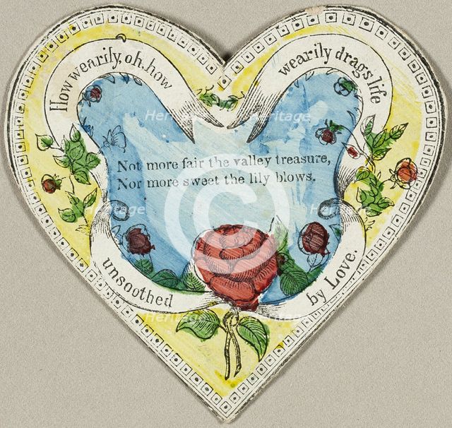 How Wearily, Oh, How Wearily Drags Life (valentine), c.1830. Creator: Unknown.