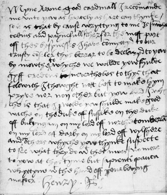 Holograph letter from King Henry VIII to Cardinal Thomas Wolsey, c.1519-20.  Creator: King Henry VIII.