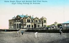 "Home Green, Royal and Ancient Clubhouse, St Andrews", c1900. Creator: Unknown
