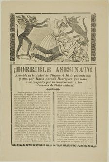 Horrible Murder!, c. 1910. Creator: José Guadalupe Posada