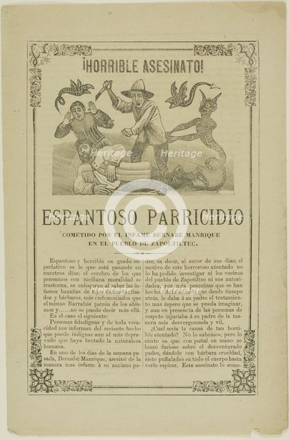 Horrible Murder! Shocking Parricide Committed by the Infamous Bernabe Manrique, 1880–1913. Creator: José Guadalupe Posada.