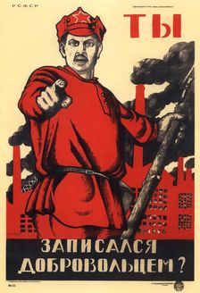 Have You Volunteered for the Red Army? Soviet agitprop poster, 1920. Artist: Dmitriy Stakhievich Moor