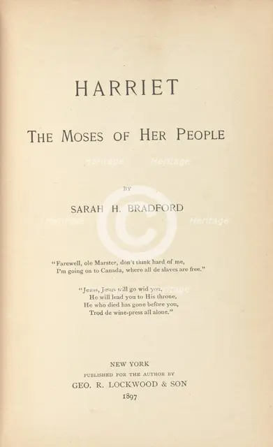 Harriet, the Moses of her people, [Title page], 1897. Creator: George R Lockwood.