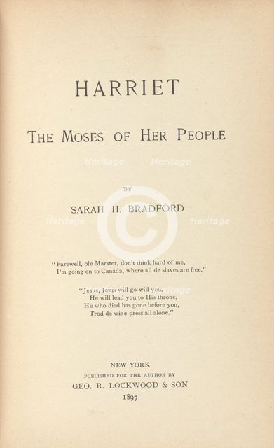 Harriet, the Moses of her people, [Title page], 1897. Creator: George R Lockwood.
