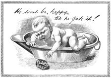 He won't be happy till he gets it! - Pears Soap, 1909. Creator: Unknown