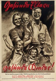 Healthy parents - healthy children!, c1934. Creator: Würbel, Franz (1896-after 1937)
