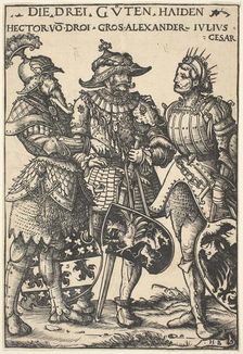 Hector, Alexander and Julius Caesar, 1516. Creator: Hans Burgkmair, the Elder