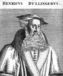 Heinrich Bullinger (1504-1575), Swiss Protestant Reformation divine
